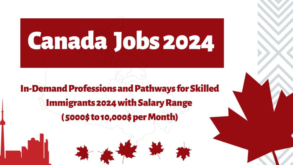 16 Best Jobs in Canada for Immigrants in 2024