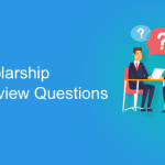 5 Common Questions During Scholarship Interviews