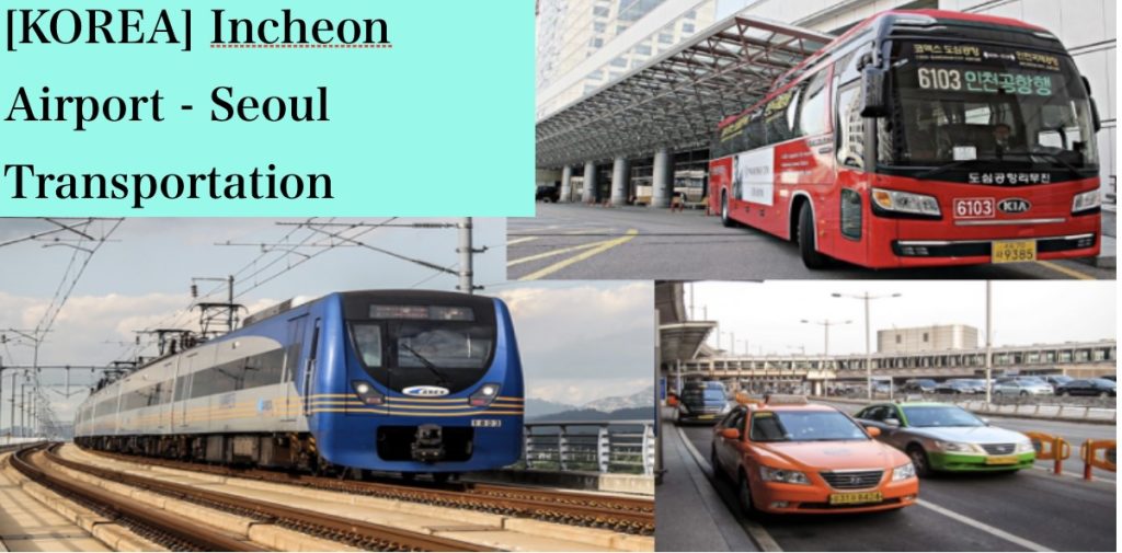 Incheon-Airport-Seoul-Transportation