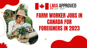 Common Agricultural Worker Jobs in Canada For Foreigners