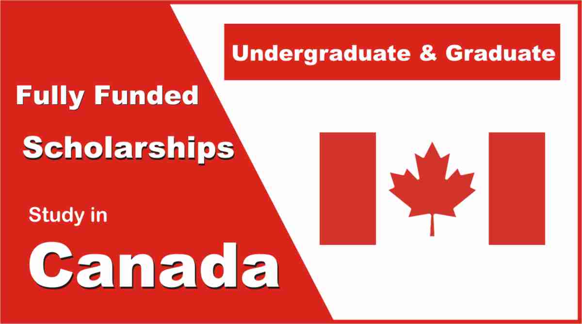 Fully Funded Scholarships in Canada for International Students 2025