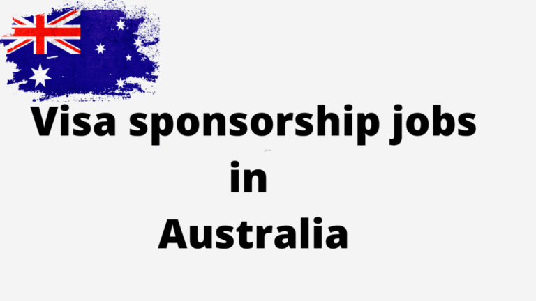 Visa Sponsorship Jobs in Australia for Foreigners in 2025